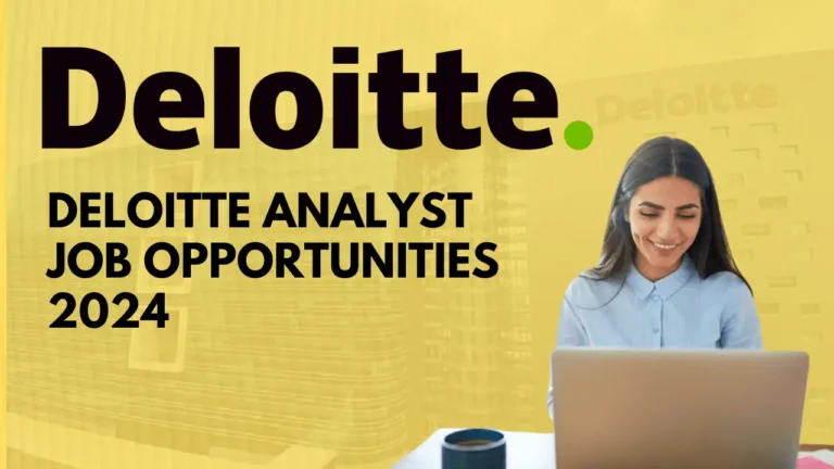 Deloitte Analyst Job Opportunities 2024